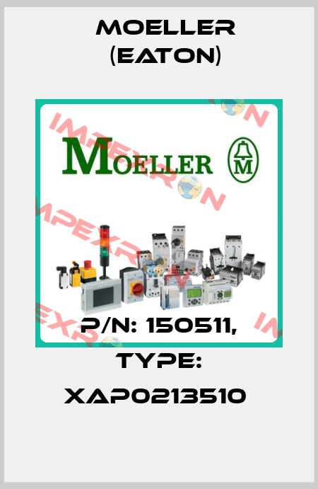 P/N: 150511, Type: XAP0213510  Moeller (Eaton)
