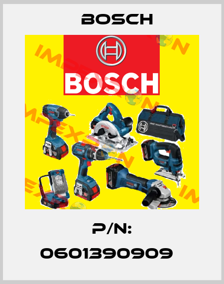 P/N: 0601390909   Bosch