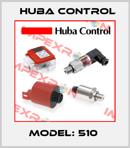 MODEL: 510  Huba Control