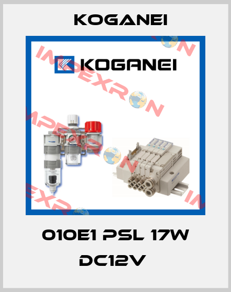 010E1 PSL 17W DC12V  Koganei