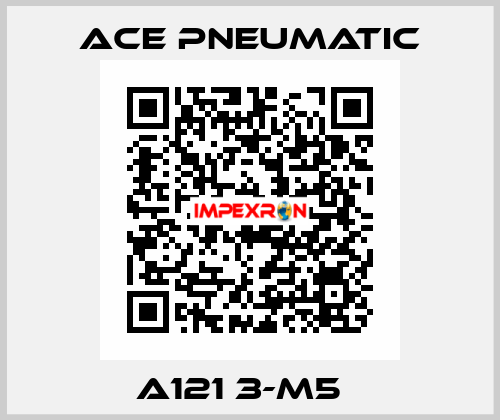 A121 3-M5   Ace Pneumatic