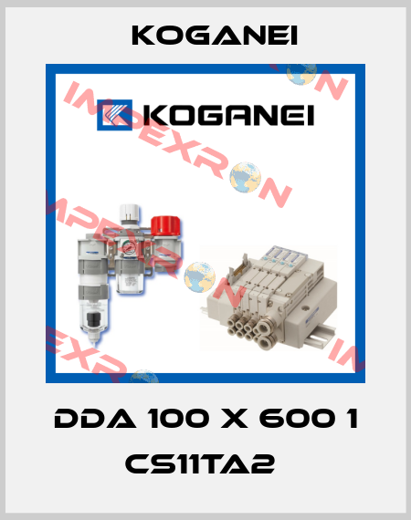 DDA 100 X 600 1 CS11TA2  Koganei