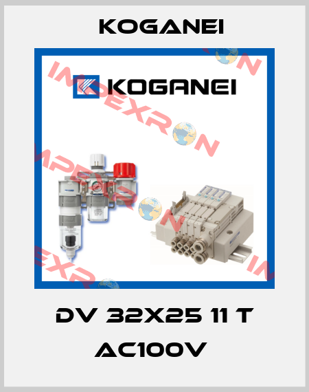 DV 32X25 11 T AC100V  Koganei