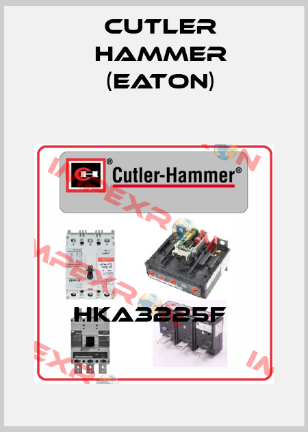 HKA3225F  Cutler Hammer (Eaton)