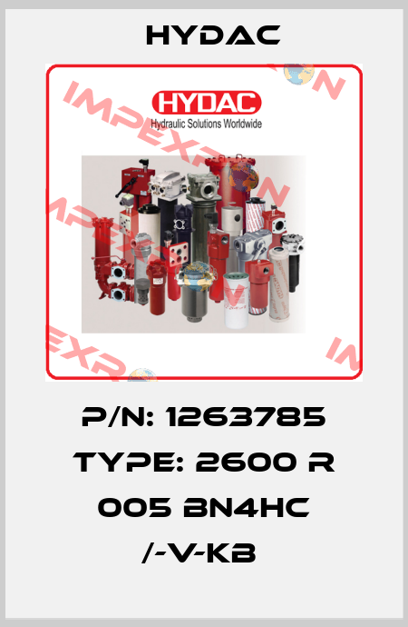 P/N: 1263785 Type: 2600 R 005 BN4HC /-V-KB  Hydac