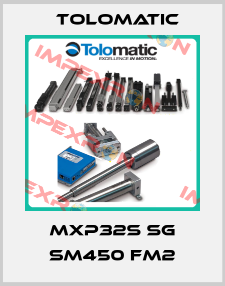 MXP32S SG SM450 FM2 Tolomatic