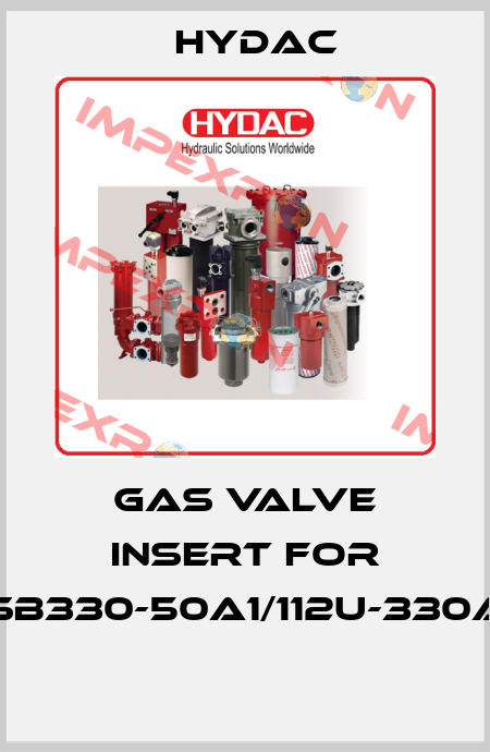 GAS VALVE INSERT FOR SB330-50A1/112U-330A  Hydac