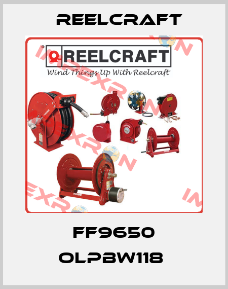 FF9650 OLPBW118  Reelcraft