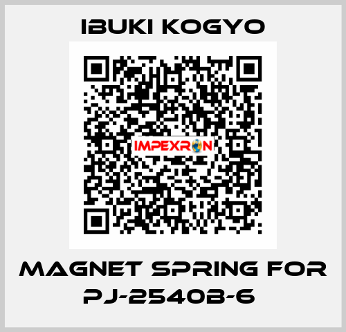 MAGNET SPRING for PJ-2540B-6  IBUKI KOGYO