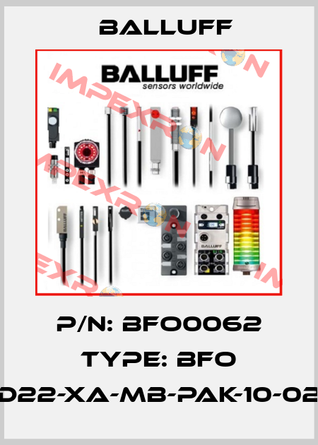 P/N: BFO0062 Type: BFO D22-XA-MB-PAK-10-02 Balluff
