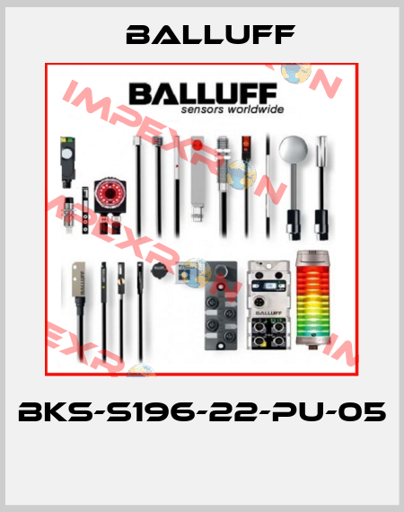 BKS-S196-22-PU-05  Balluff