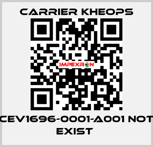 CEV1696-0001-A001 not exist  Carrier Kheops