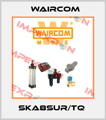 SKA8SUR/TQ  Waircom