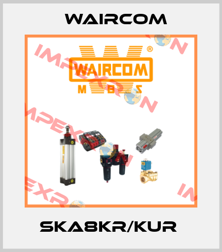 SKA8KR/KUR  Waircom