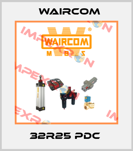 32R25 PDC  Waircom