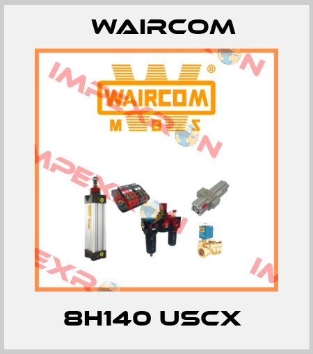 8H140 USCX  Waircom