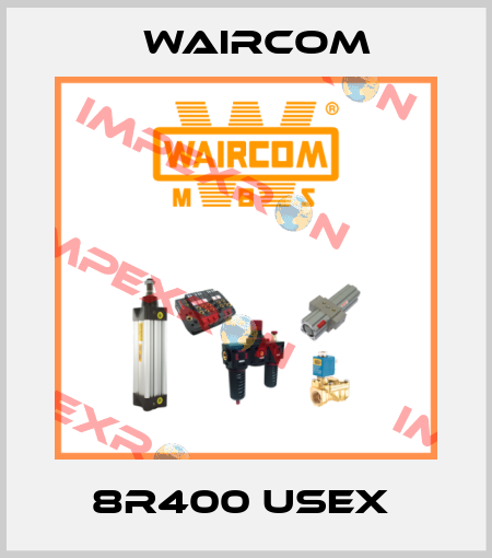 8R400 USEX  Waircom
