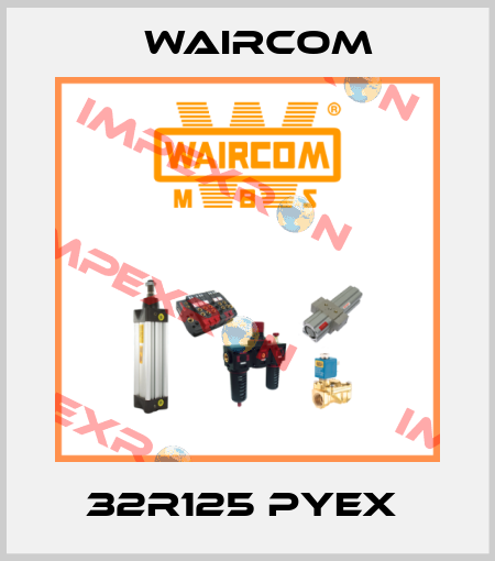 32R125 PYEX  Waircom