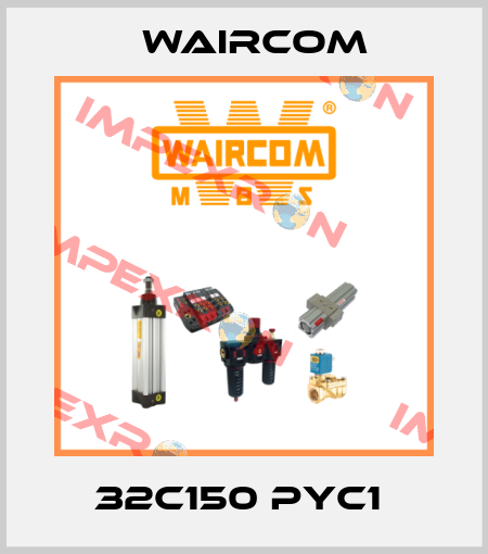 32C150 PYC1  Waircom