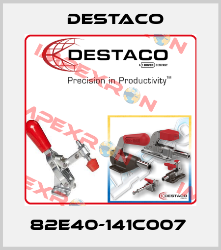 82E40-141C007  Destaco
