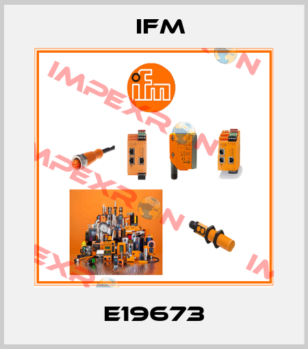 E19673 Ifm