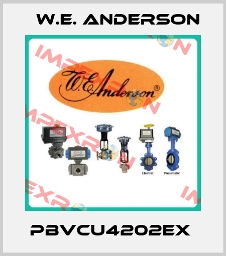 PBVCU4202EX  W.E. ANDERSON