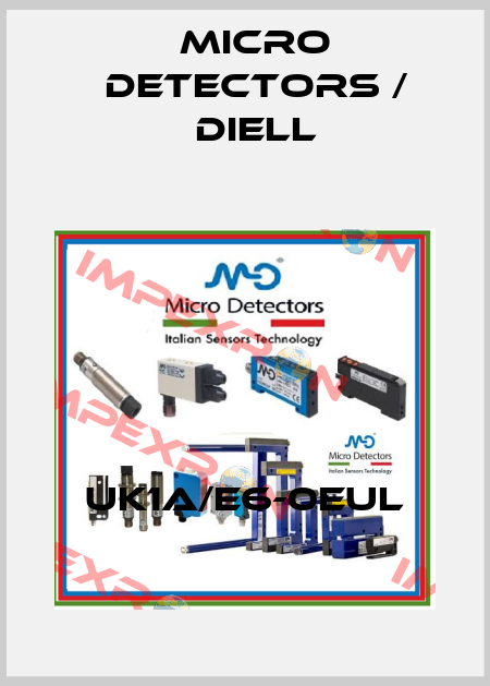 UK1A/E6-0EUL Micro Detectors / Diell