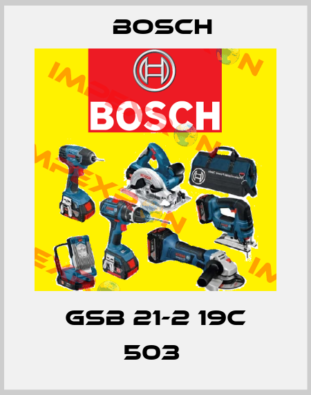 GSB 21-2 19C 503  Bosch