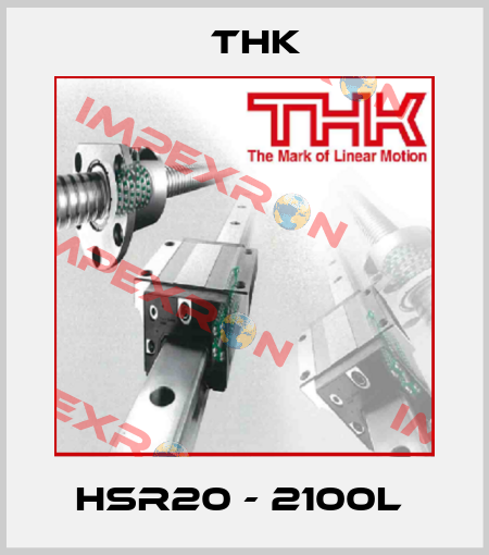 HSR20 - 2100L  THK