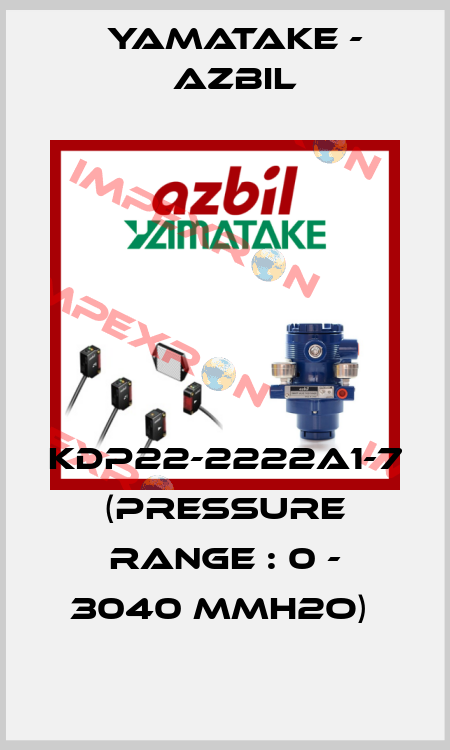 KDP22-2222A1-7 (Pressure range : 0 - 3040 mmH2O)  Yamatake - Azbil