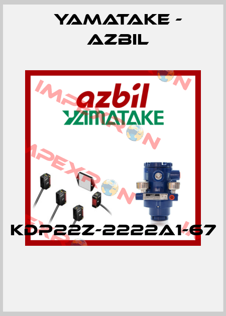 KDP22Z-2222A1-67  Yamatake - Azbil