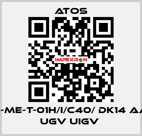  E-ME-T-01H/I/C40/ DK14 AA UGV UIGV  Atos