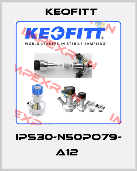 IPS30-N50PO79- A12  Keofitt