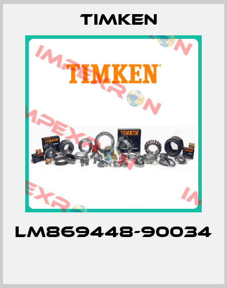 LM869448-90034  Timken