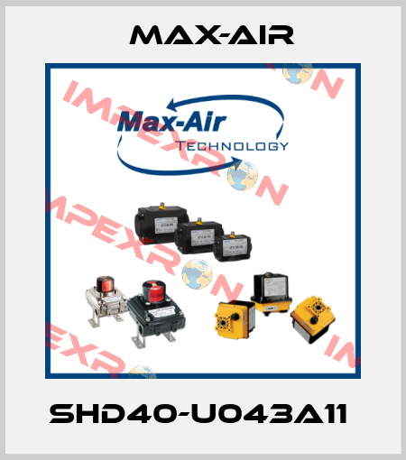 SHD40-U043A11  Max-Air