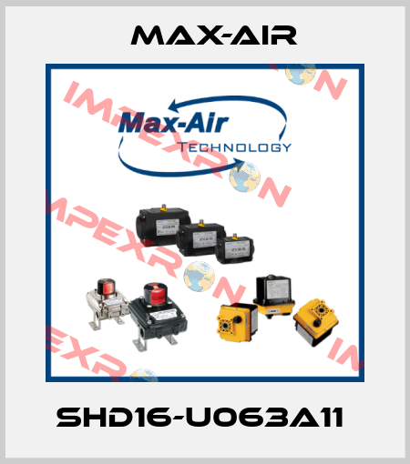 SHD16-U063A11  Max-Air