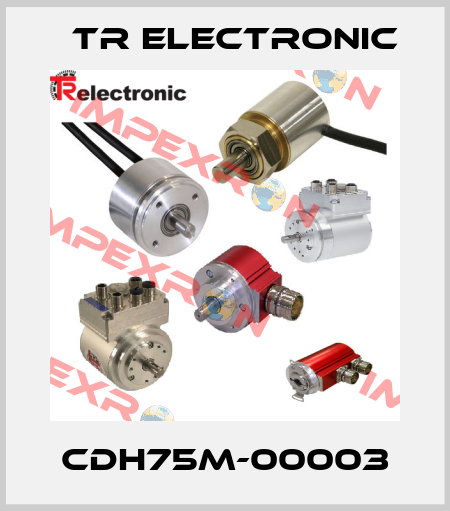 CDH75M-00003 TR Electronic