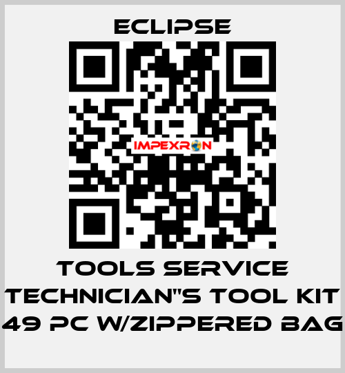 TOOLS SERVICE TECHNICIAN"S TOOL KIT 49 PC w/ZIPPERED BAG Eclipse