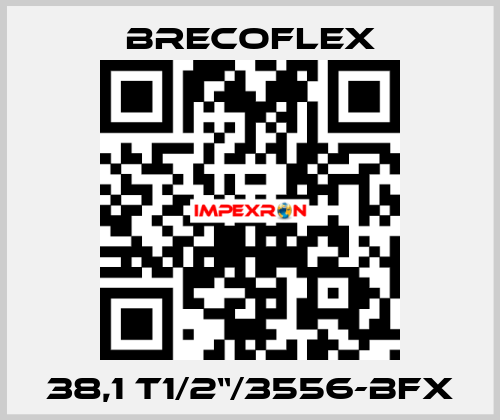 38,1 T1/2“/3556-BFX Brecoflex