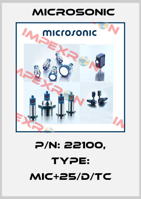 p/n: 22100, Type: mic+25/D/TC Microsonic