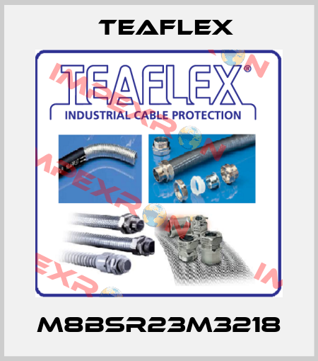 M8BSR23M3218 Teaflex