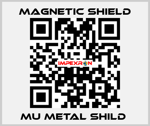 MU METAL SHILD  Magnetic Shield