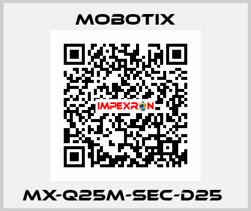 MX-Q25M-SEC-D25  MOBOTIX
