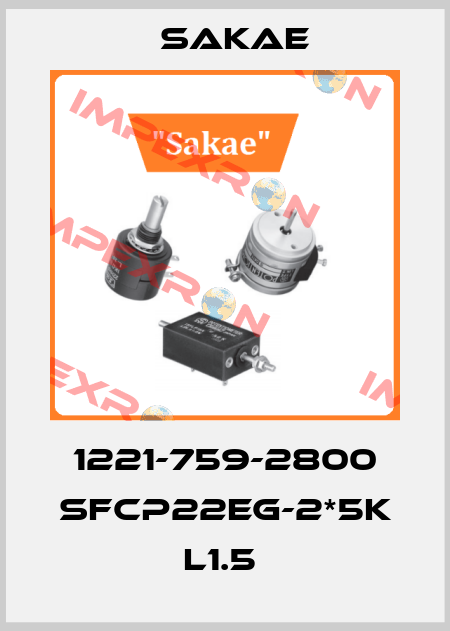 1221-759-2800 SFCP22EG-2*5K L1.5  Sakae