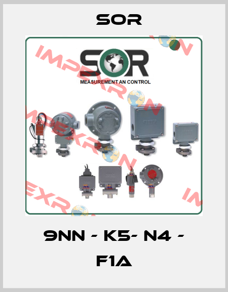 9NN - K5- N4 - F1A Sor