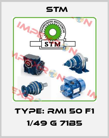 TYPE: RMI 50 F1 1/49 G 71B5 Stm