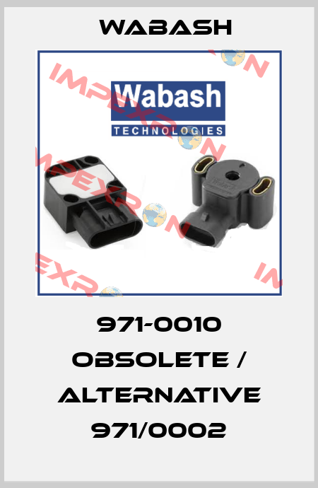 971-0010 obsolete / alternative 971/0002 Wabash