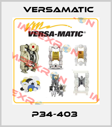 P34-403  VersaMatic