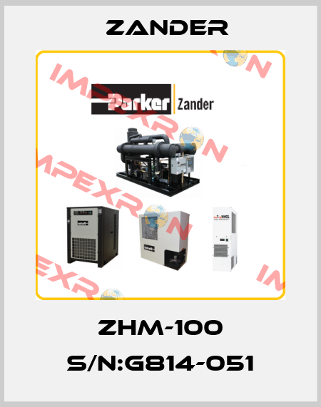 ZHM-100 S/N:G814-051 Zander