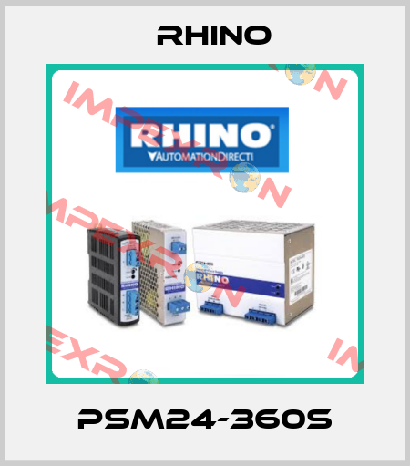 PSM24-360S Rhino